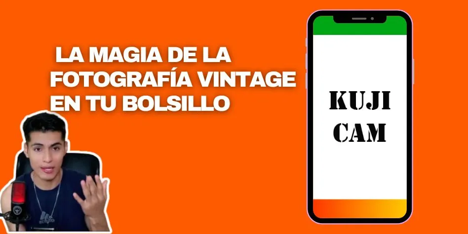 Kuji Cam Transforma Fotos en Arte Vintage