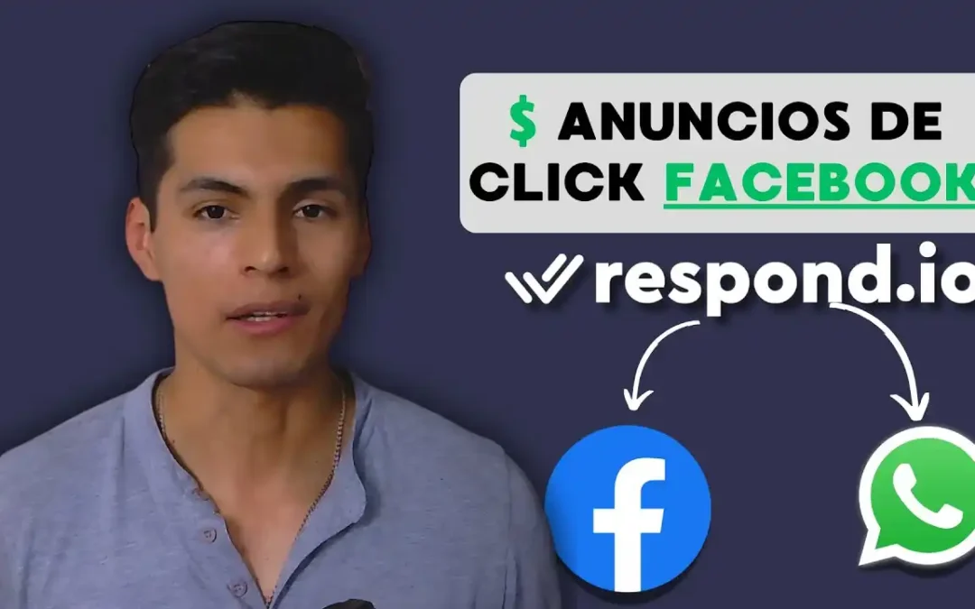 Anuncios a WhatsApp con Respond.io para ventas