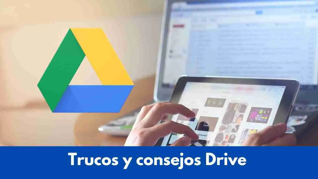 Cómo liberar espacio en Google Drive: trucos